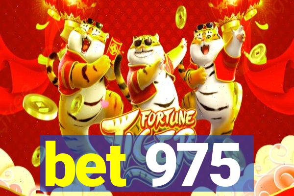 bet 975